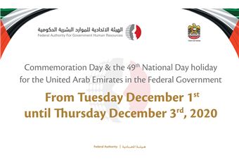  December 1-3, Commemoration Day and UAE National Day holidays in the Federal Government