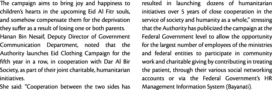The campaign aims to bring joy and happiness to children s hearts in the upcoming Eid Al Fitr souls, and somehow comp   