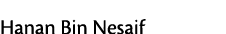 Hanan Bin Nesaif