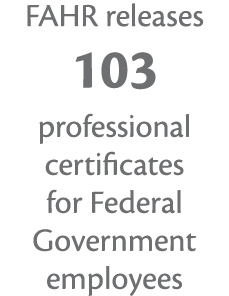 FAHR releases 103 professional certificates for Federal Government employees