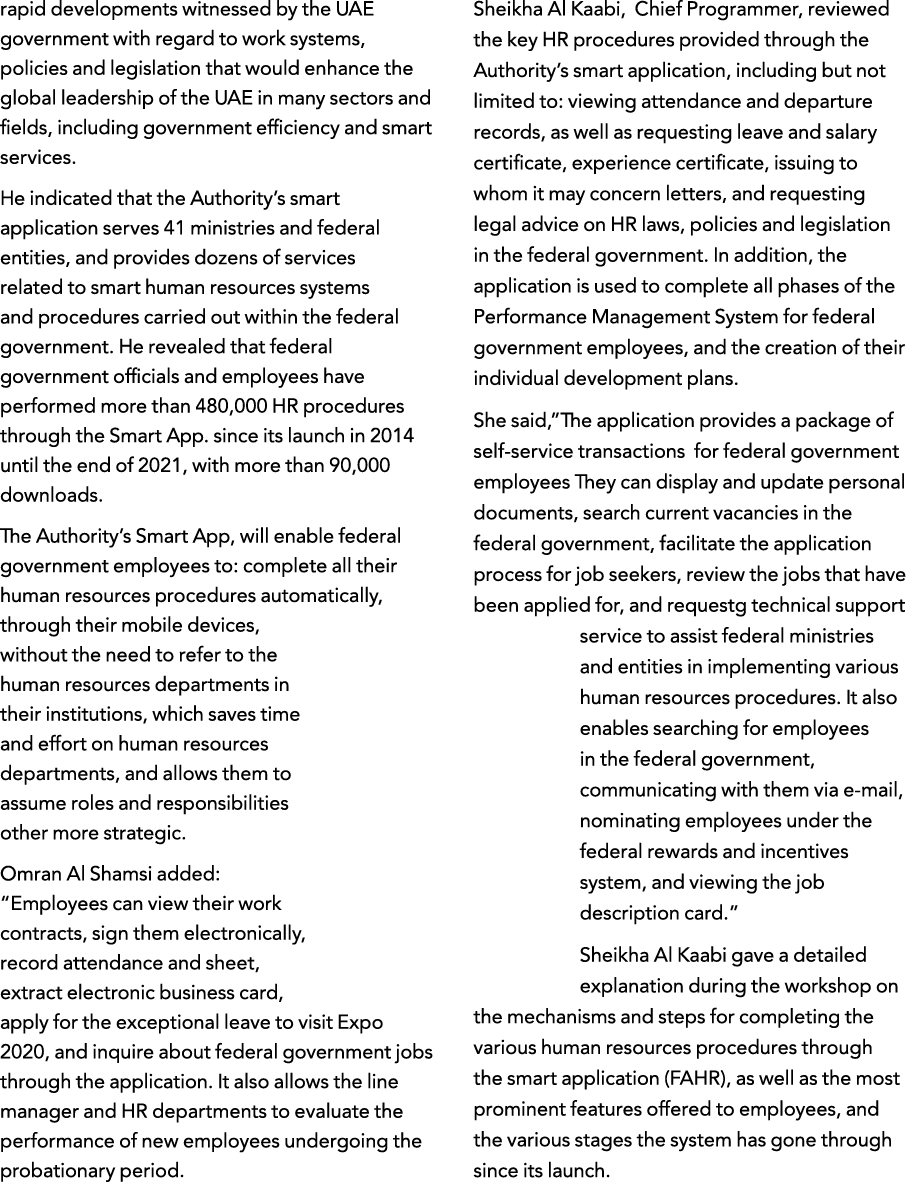 rapid developments witnessed by the UAE government with regard to work systems, policies and legislation that would e   