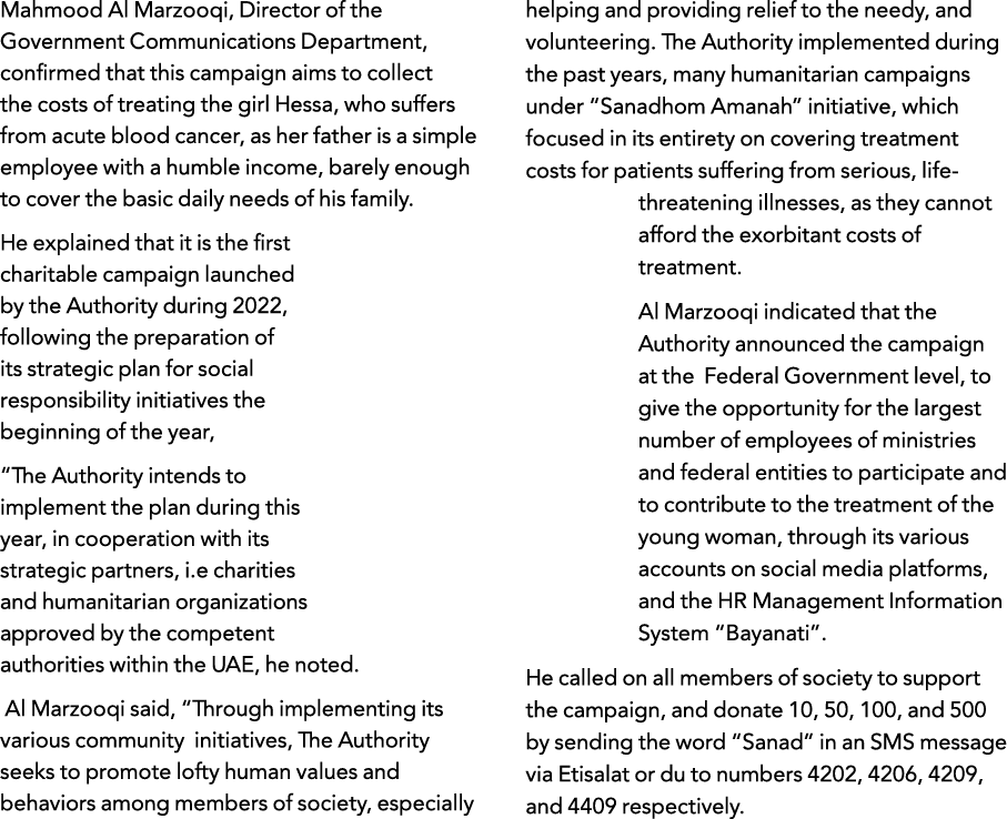 Mahmood Al Marzooqi, Director of the Government Communications Department, confirmed that this campaign aims to colle   